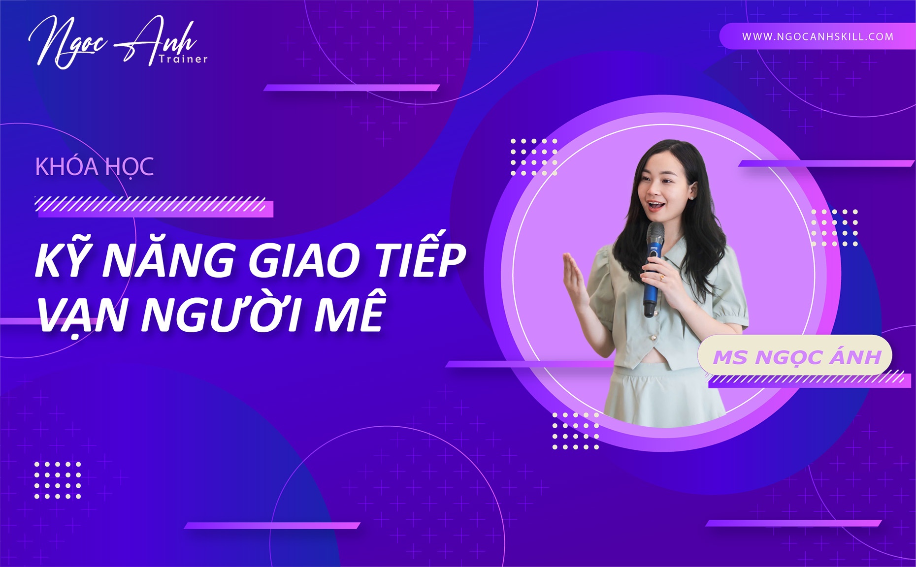 GIAO TIẾP VẠN NGƯỜI MÊ